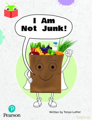 Bug Club Independent Phase 3 Unit 6: I Am Not Junk! [KSIĄŻKA]