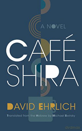 Café Shira: A Novel [KSIĄŻKA]