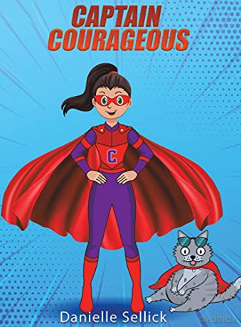 Captain Courageous - Danielle Sellick [KSIĄŻKA]