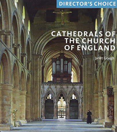 Cathedrals of the Church of England: Director's Choice - Janet Gough [KSIĄŻKA]