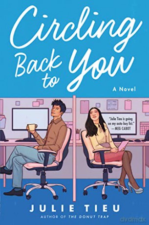 Circling Back to You: A Novel - Julie Tieu [KSIĄŻKA]