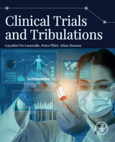 Clinical Trials and Tribulations - Haroon [KSIĄŻKA]