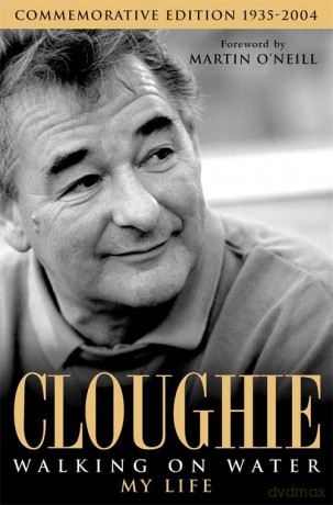 Cloughie: Walking on Water - Brian Clough [KSIĄŻKA]
