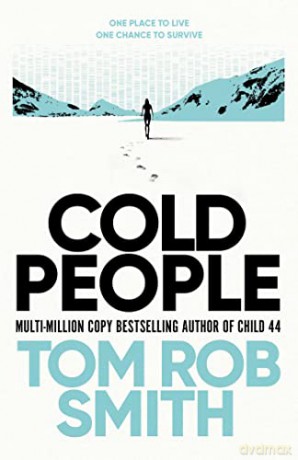 Cold People: From the multi-million copy bestselling author of Child 44 - Tom Rob Smith [KSIĄŻKA]
