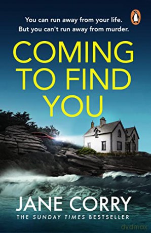 Coming To Find You: The gripping and emotional new pageturner from Sunday Times bestselling Jane Corry - Jane Corry [KSIĄŻKA]