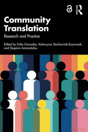 Community Translation: Research and Practice - Erika Gonzalez [KSIĄŻKA]