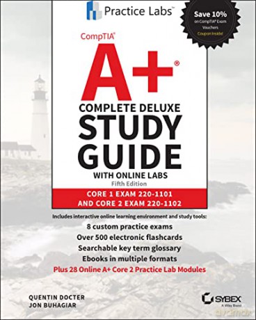 CompTIA A+ Complete Deluxe Study Guide with Online Labs: Core 1 Exam 220-1101 and Core 2 Exam 220-1102 - Quentin Docter [KSIĄŻKA]