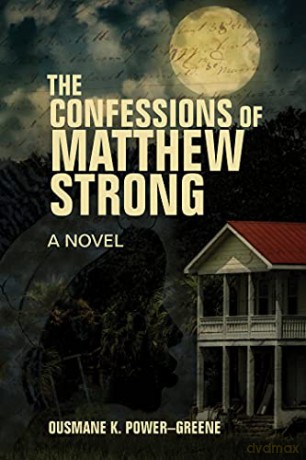 Confessions Of Matthew Strong, The: A Novel - Ousmane K. [KSIĄŻKA]