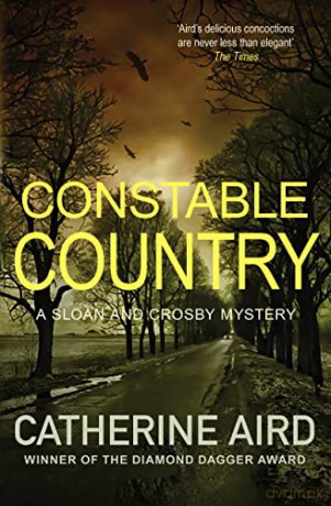 Constable Country: A Sloan and Crosby mystery - Catherine Aird [KSIĄŻKA]