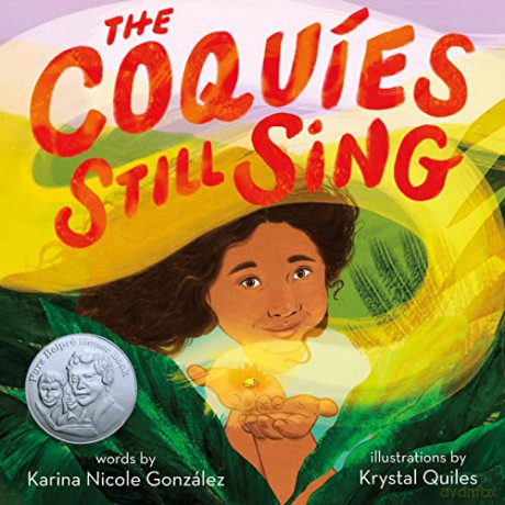 Coquíes Still Sing, The: A Story of Home, Hope, and Rebuilding - Karina Nicole González [KSIĄŻKA]