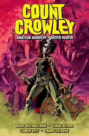 Count Crowley Volume 2: Amateur Midnight Monster Hunter - Lukas [KSIĄŻKA]