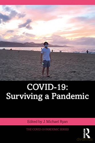 COVID-19: Surviving a Pandemic - J. Michael Ryan [KSIĄŻKA]