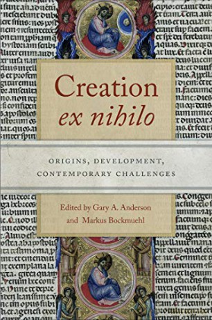 Creation ex nihilo: Origins, Development, Contemporary Challenges - Markus Bockmuehl [KSIĄŻKA]