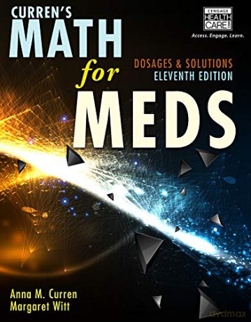 Curren's Math for Meds: Dosages and Solutions - Anna Curren [KSIĄŻKA]
