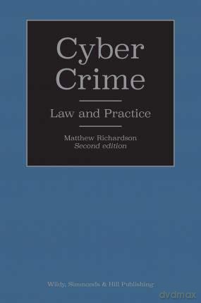 Cyber Crime: Law and Practice - Matthew Richardson [KSIĄŻKA]