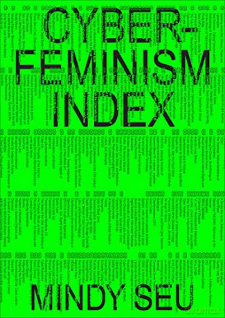 Cyberfeminism Index - Mindy Seu [KSIĄŻKA]