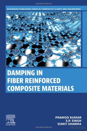 Damping in Fiber Reinforced Composite Materials - Sharma [KSIĄŻKA]