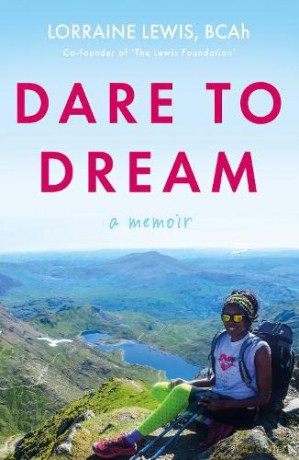 Dare to Dream - Lorraine Lewis BCAh [KSIĄŻKA]