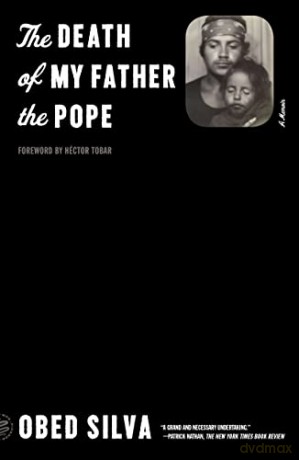 Death of My Father the Pope: A Memoir - Obed Silva [KSIĄŻKA]
