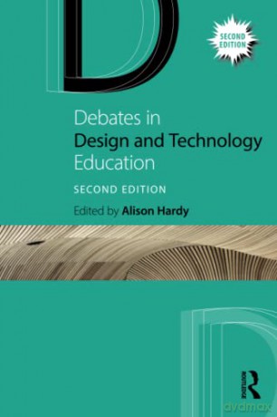 Debates in Design and Technology Education - Gwyneth Owen-Jackson [KSIĄŻKA]