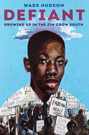 Defiant: Growing Up in the Jim Crow South - Wade Hudson [KSIĄŻKA]