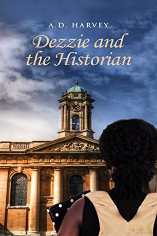Dezzie and the Historian - A.D. Harvey [KSIĄŻKA]