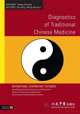 Diagnostics of Traditional Chinese Medicine - Zhu Bing and Wang Hongcai [KSIĄŻKA]