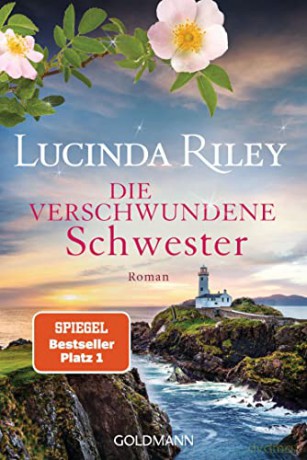 Die verschwundene Schwester: Roman - Lucinda Riley [KSIĄŻKA]
