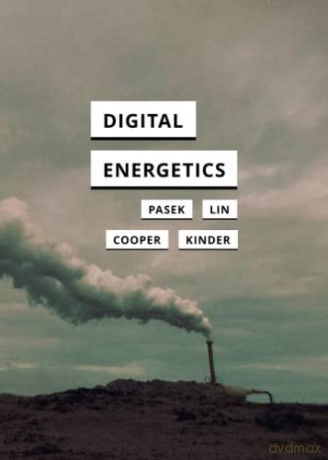 Digital Energetics - Jordan B. Kinder [KSIĄŻKA]