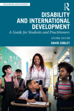 Disability and International Development: A Guide for Students and Practitioners - David Cobley [KSIĄŻKA]
