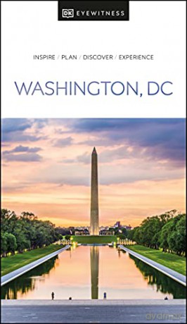 DK Eyewitness Washington DC - DK Eyewitness [KSIĄŻKA]