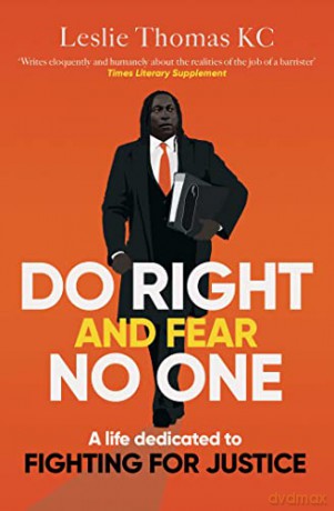 Do Right and Fear No One - Leslie Thomas QC [KSIĄŻKA]