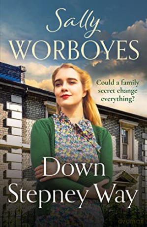 Down Stepney Way: 1 - Sally Worboyes [KSIĄŻKA]