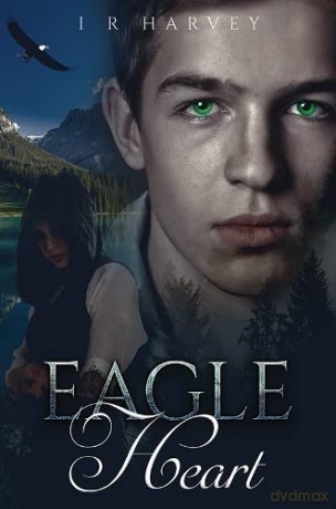 Eagle Heart - I R Harvey [KSIĄŻKA]