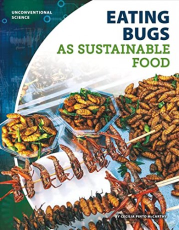 Eating Bugs as Sustainable Food - Cecilia Pinto McCarthy [KSIĄŻKA]