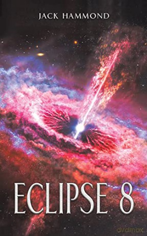 Eclipse 8 - Jack Hammond [KSIĄŻKA]