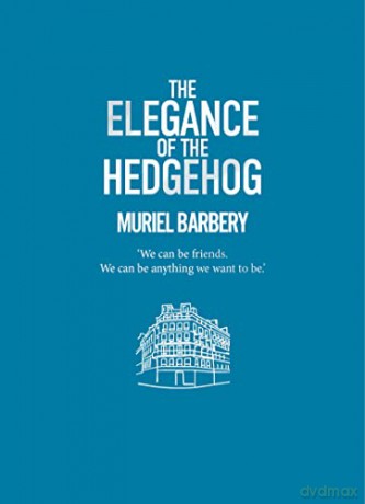 Elegance of the Hedgehog - Muriel Barbery [KSIĄŻKA]