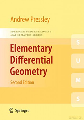 Elementary Differential Geometry - A.N. Pressley [KSIĄŻKA]