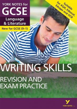 English Language and Literature Writing Skills Revision and Exam Practice: York Notes for GCSE - Mike Gould [KSIĄŻKA]