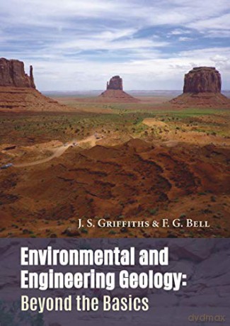 Environmental and Engineering Geology: Beyond the Basics - F G. Bell [KSIĄŻKA]
