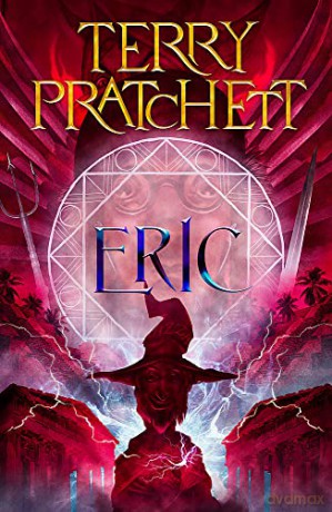 Eric: Discworld: The Unseen University Collection - Terry Pratchett [KSIĄŻKA]