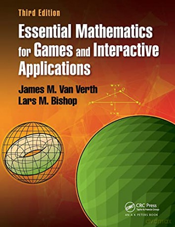 Essential Mathematics for Games and Interactive Applications - Lars M. Bishop [KSIĄŻKA]
