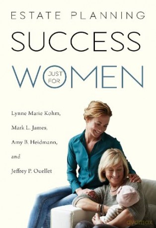 Estate Planning Success Just for Women - Lynne Marie Kohm [KSIĄŻKA]