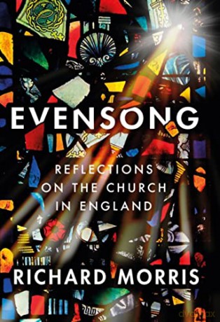 Evensong: Reflections on the Church in England - Richard Morris [KSIĄŻKA]