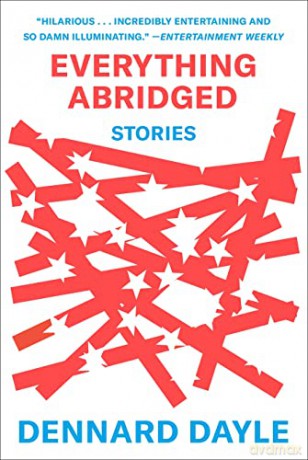 Everything Abridged: Stories - Dennard Dayle [KSIĄŻKA]