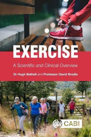 Exercise: A Scientific and Clinical Overview - Hugh Bethell [KSIĄŻKA]