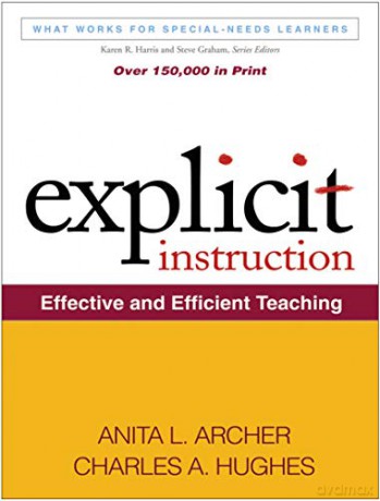 Explicit Instruction: Effective and Efficient Teaching - Anita L. Archer [KSIĄŻKA]
