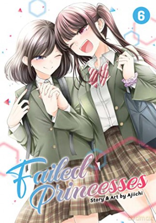 Failed Princesses Vol. 6 - Ajiichi [KOMIKS]