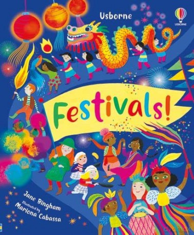 Festivals! - Jane Bingham [KSIĄŻKA]