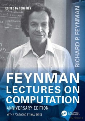Feynman Lectures on Computation: Anniversary Edition - Tony Hey [KSIĄŻKA]